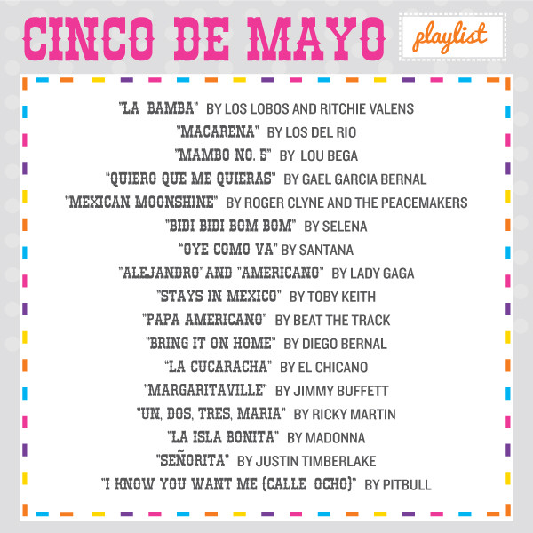 Cinco De Mayo Party Songs
 Arriba Cinco de Mayo playlist