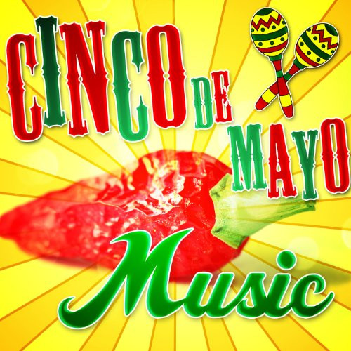 Cinco De Mayo Party Songs
 Cinco de Mayo Mexican Mariachi Party by Various artists