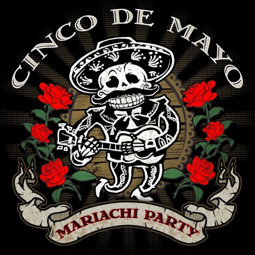 Cinco De Mayo Party Songs
 Cinco De Mayo Mariachi Party by Mariachi De Mexico on