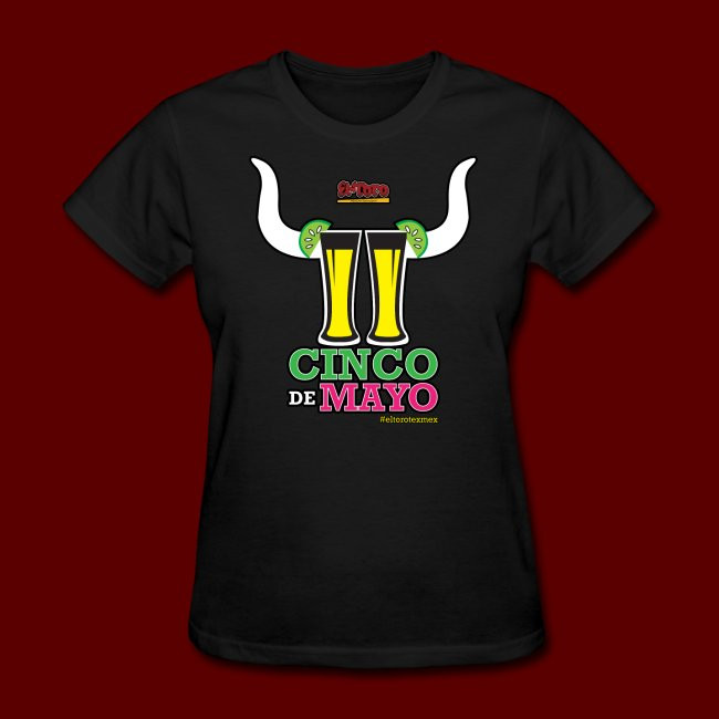 Cinco De Mayo Shirt Ideas
 El Toro Mexican Restaurant