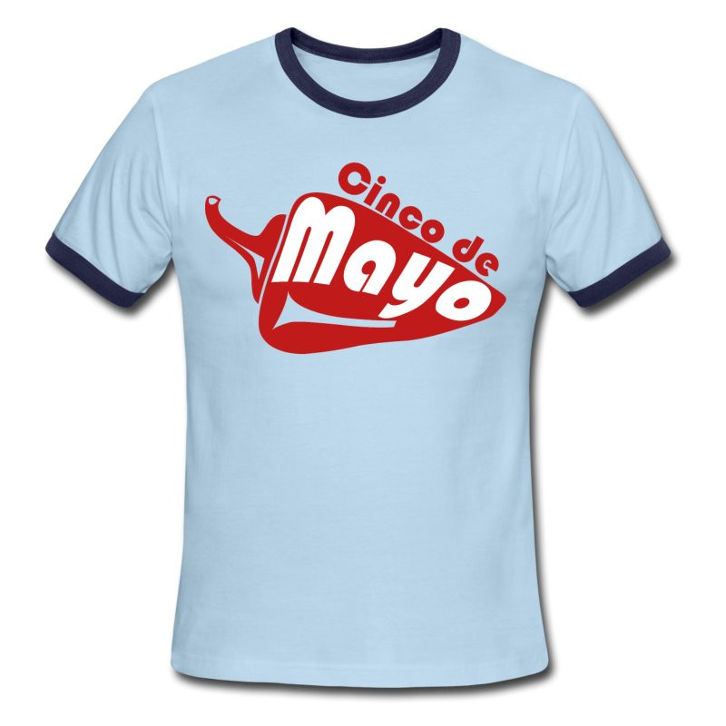 Cinco De Mayo Shirt Ideas
 Cinco de Mayo T Shirt