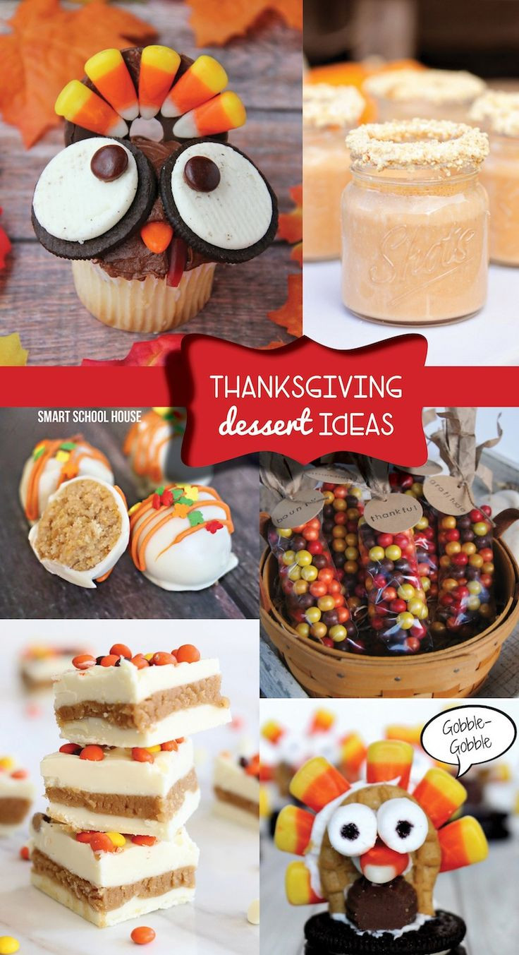 Cute Thanksgiving Ideas
 Thanksgiving Dessert Ideas