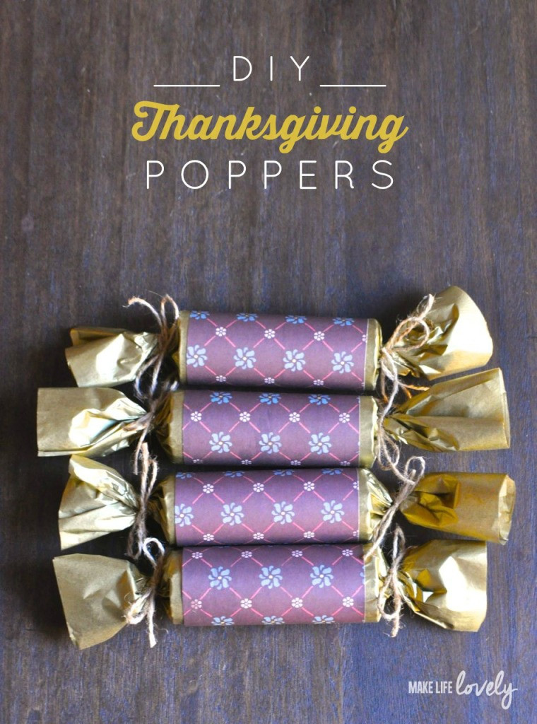 Diy Thanksgiving Gifts
 DIY Thanksgiving Poppers