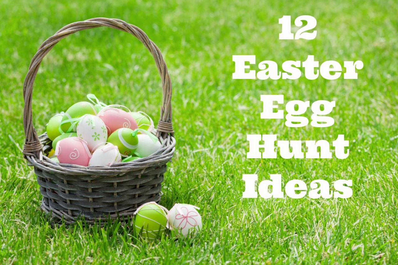 Easter Egg Hunt Ideas For Kids
 12 Easter Egg Hunt Ideas Edventures with Kids