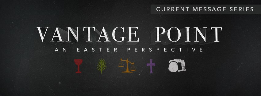 Easter Sermon Series Ideas
 Vantage Point – Church Sermon Series Ideas