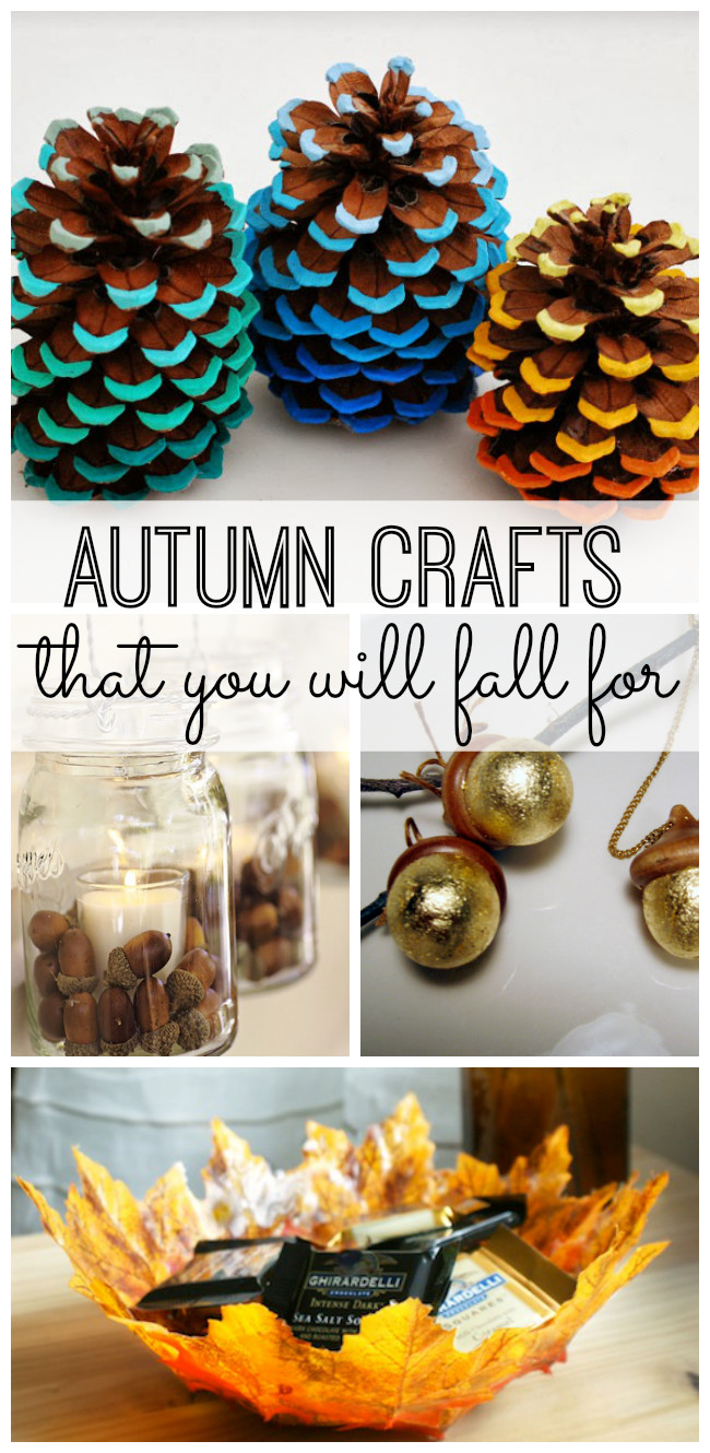 Fall Crafts To Make
 Autumn Crafts That You Will Fall For My Life and Kids