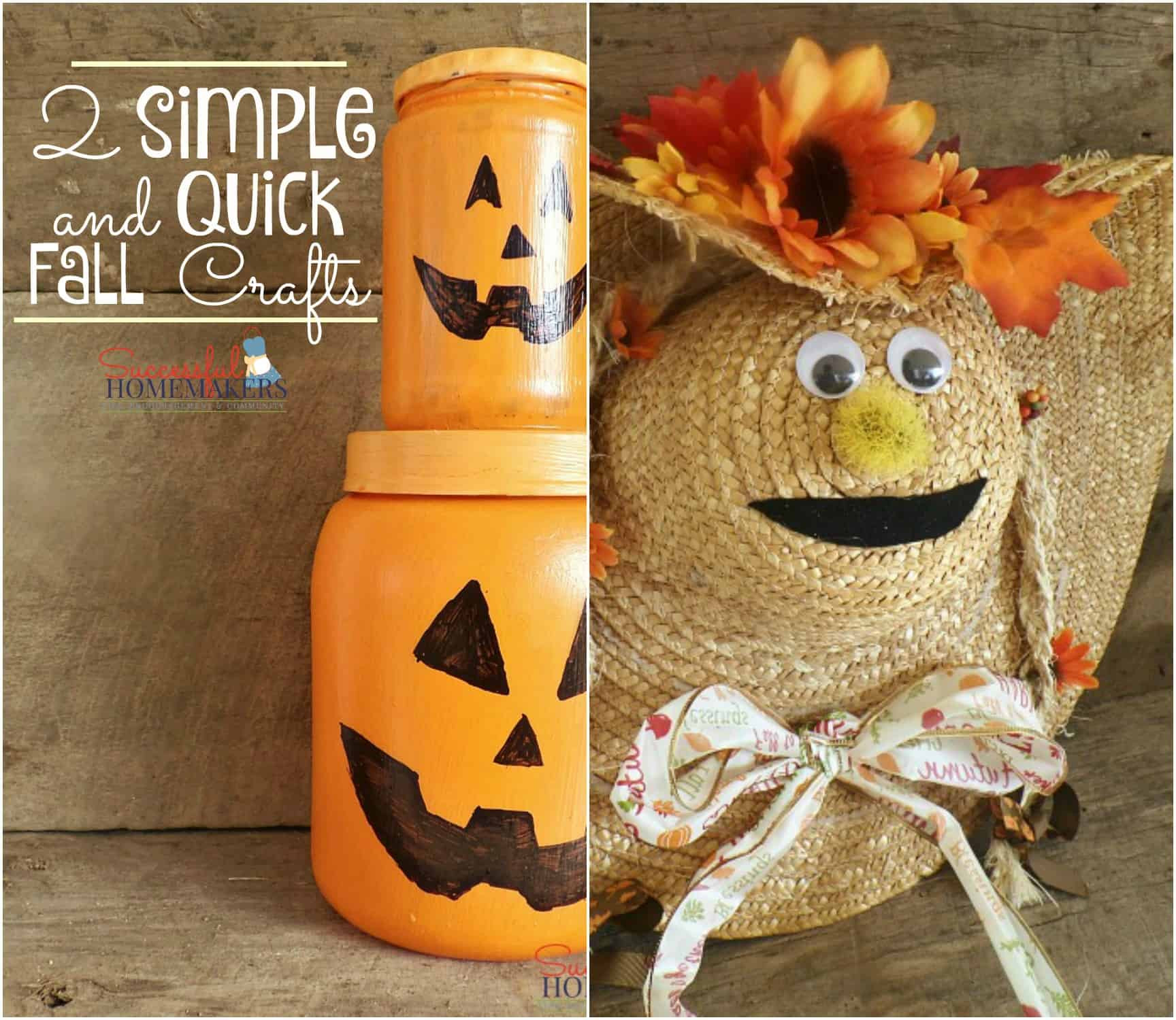 Fall Crafts To Make
 2 Simple and Quick Fall Crafts