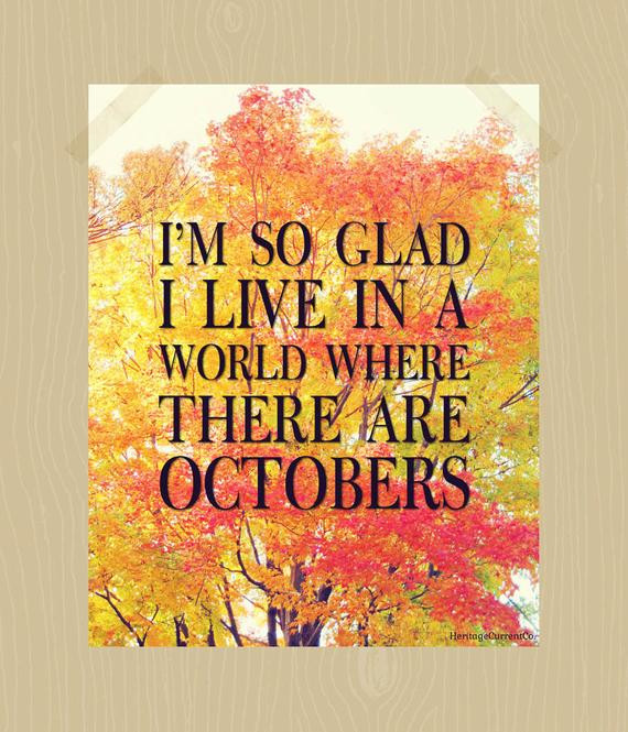 Fall Quotes
 Items similar to Fall Quote Printable I m So Glad I Live