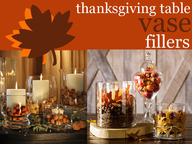 Fall Vase Fillers Ideas
 Thanksgiving Table Vase Fillers