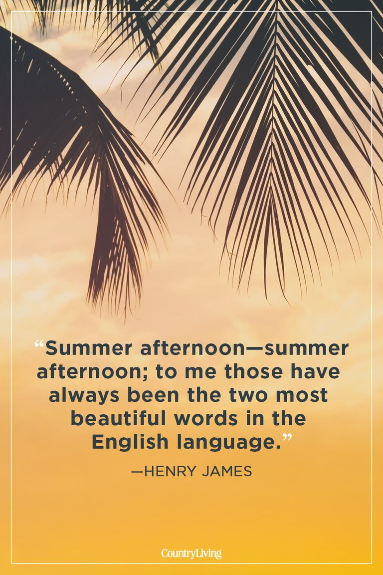 Famous Summer Quote
 24 Best Summer Quotes and Sayings Inspirational Quotes