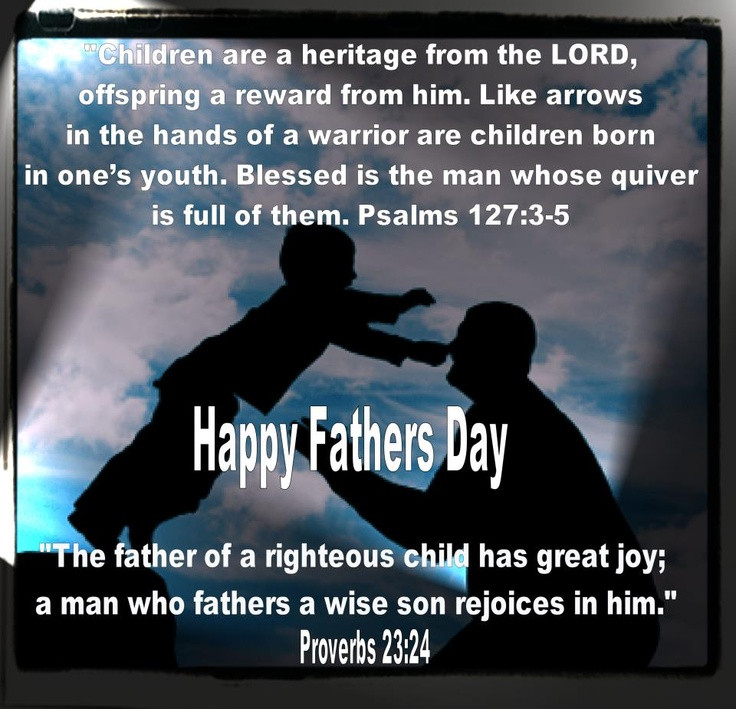 Fathers Day Bible Quotes
 Bible Quotes Fathers Day QuotesGram