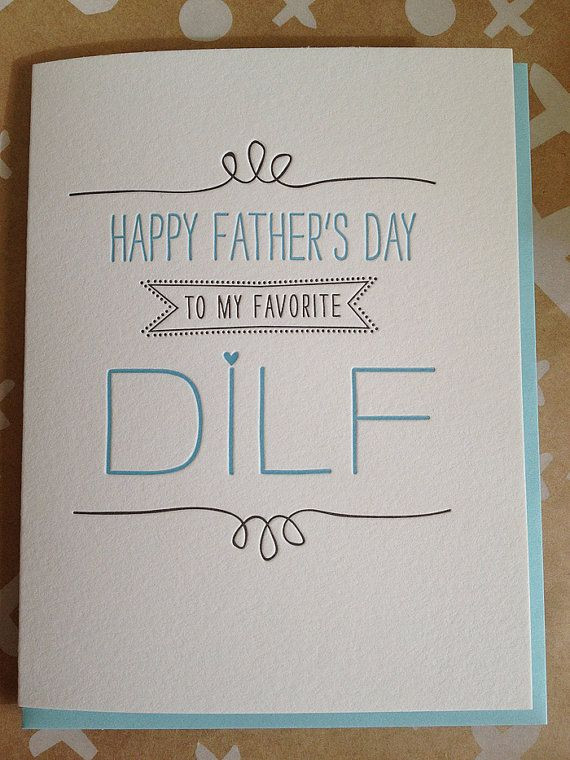 Fathers Day Gift For Husband
 Fathers Day Card – Funny DILF Father s Day Card for