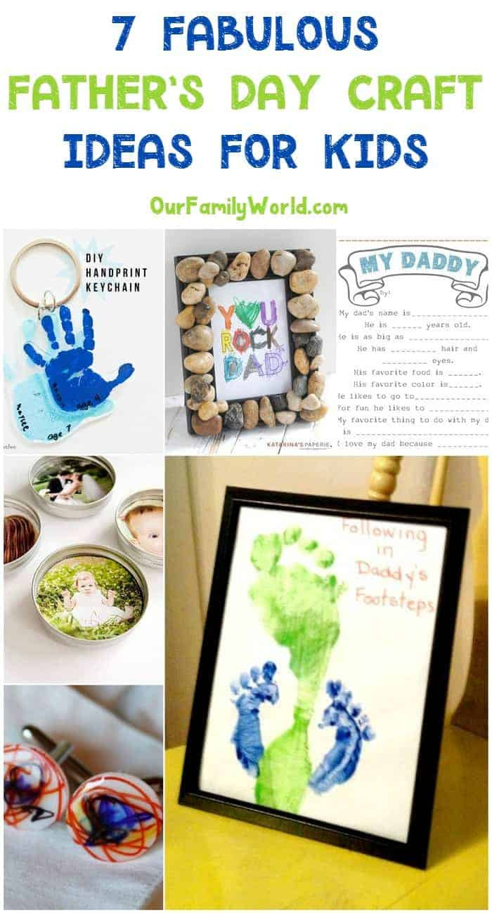 Fathers Day Ideas From Kids
 7 Fabulous Father’s Day Craft Ideas to Make with Kids