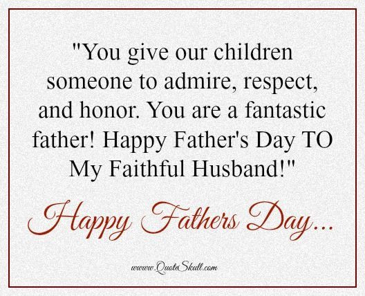 Fathers Day Quotes For Husband
 Father s Day Quotes From Wife