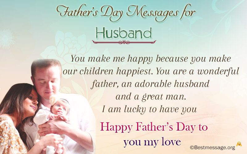 Fathers Day Quotes For Husband
 Happy Fathers Day Messages From Daughter Son Wife To Dad