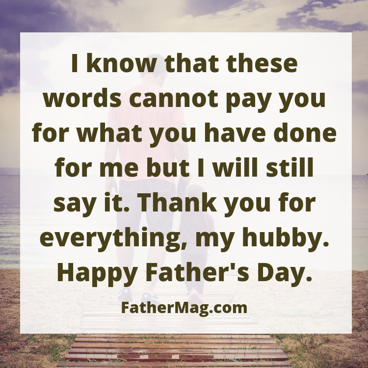 Fathers Day Quotes For Husband
 100 Father s Day Quotes for Husbands with