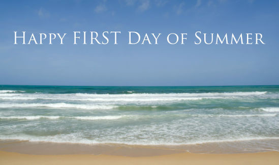 First Day Of Summer Quotes
 Happy First Day Summer s and