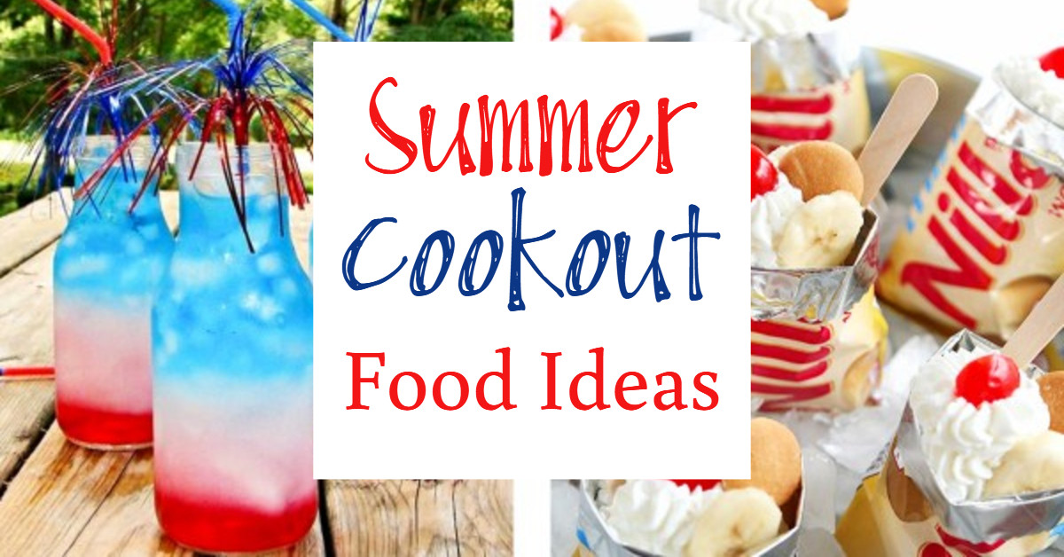 Food Places Open On 4th Of July
 Food Ideas for a BBQ Party EASY Summer Cookout Foods We Love