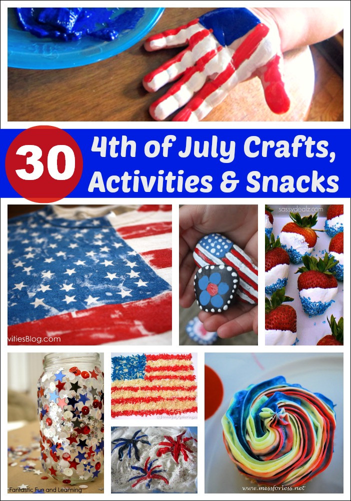 Fourth Of July Activities
 Thirty 4th of July Crafts Activities and Snacks for Kids