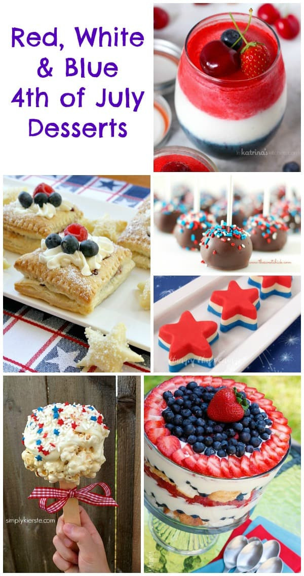 Fourth Of July Dessert Ideas
 4th of July Desserts Red White & Blue Treats