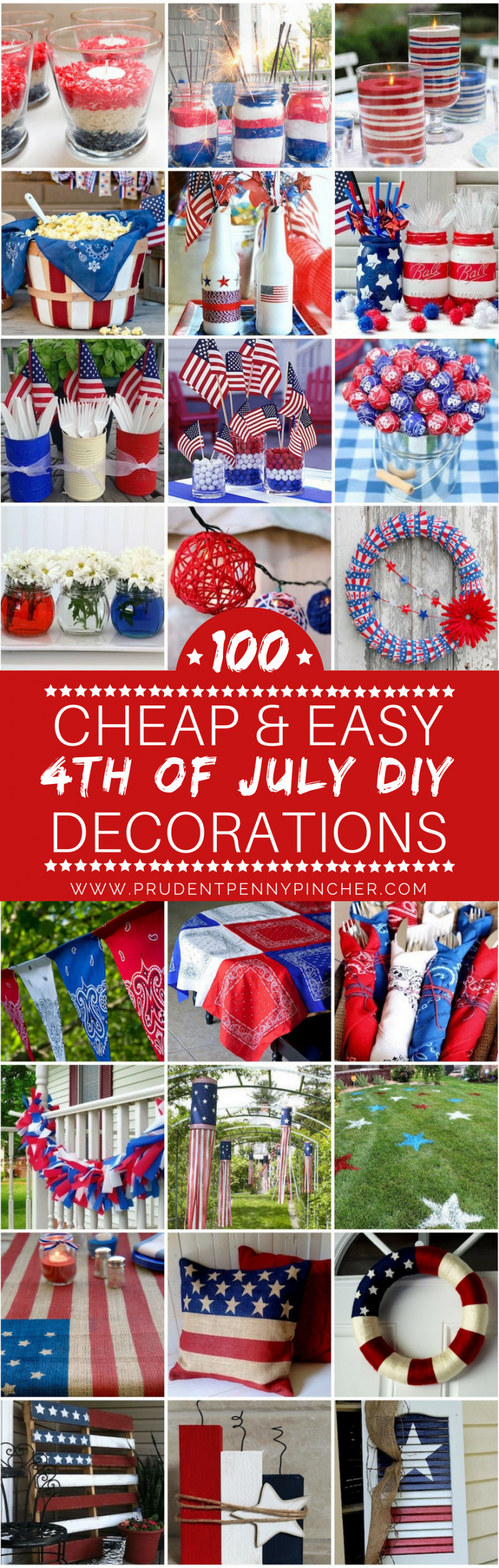 Fourth Of July Ideas
 100 Cheap and Easy 4th of July DIY Party Decor Ideas