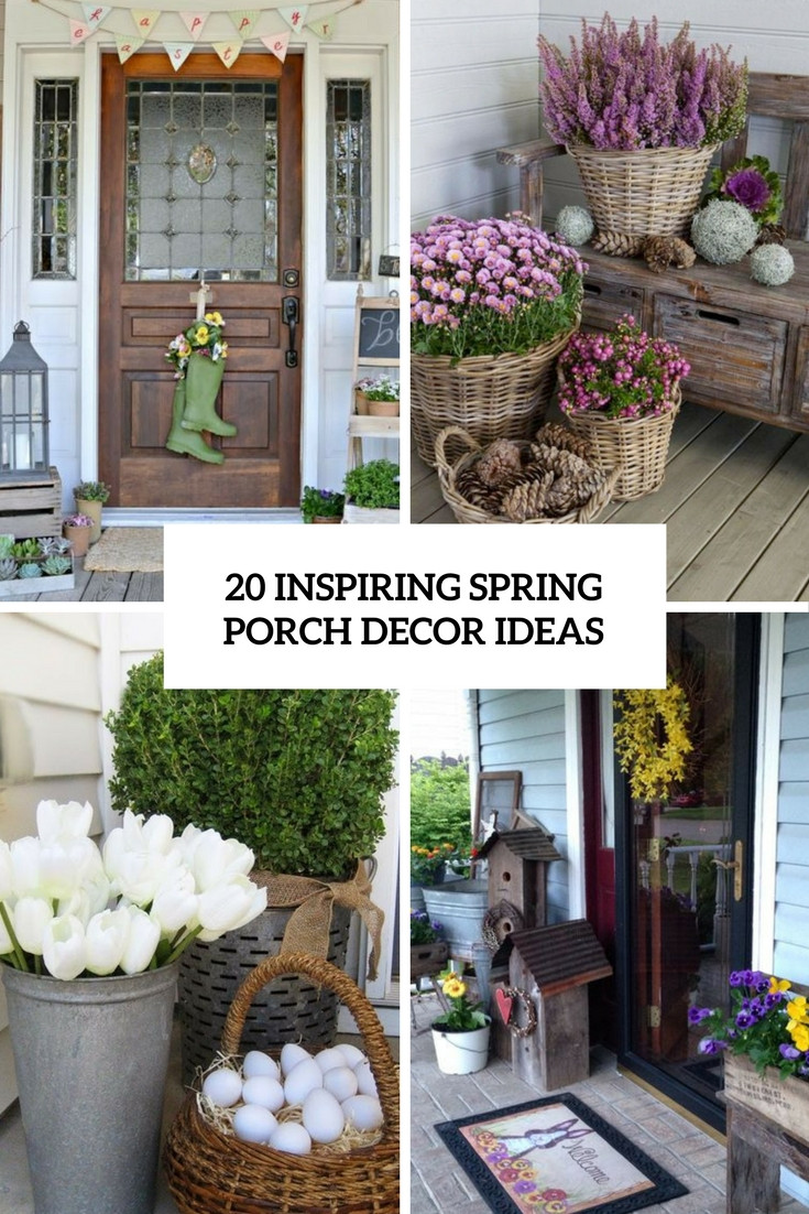 Front Porch Spring Ideas
 20 Inspiring Spring Porch Décor Ideas Shelterness