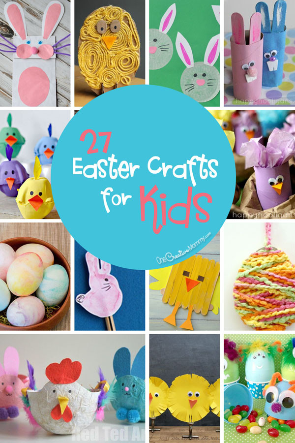 Fun Easter Ideas
 27 Easter Crafts for Kids onecreativemommy
