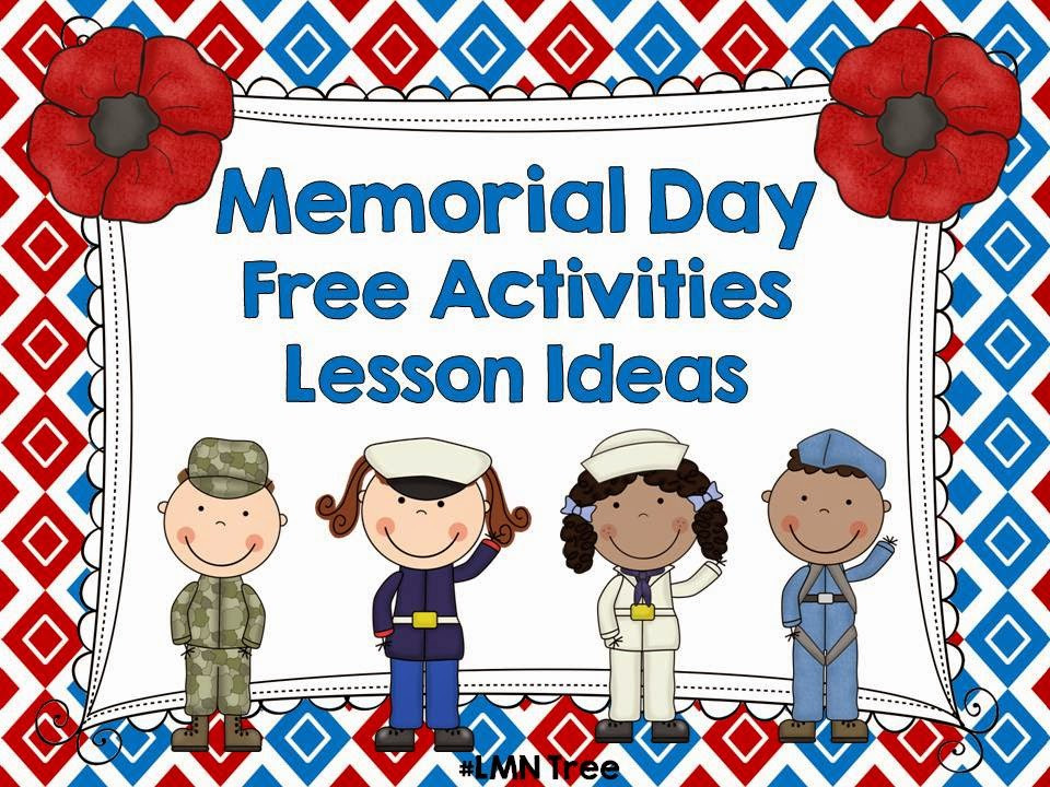 Fun Memorial Day Activities
 LMN Tree Memorial Day Free Activities and Lesson Ideas