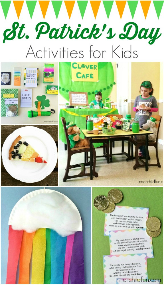 Fun St Patrick's Day Activities
 St Patrick s Day Activities for Kids Inner Child Fun