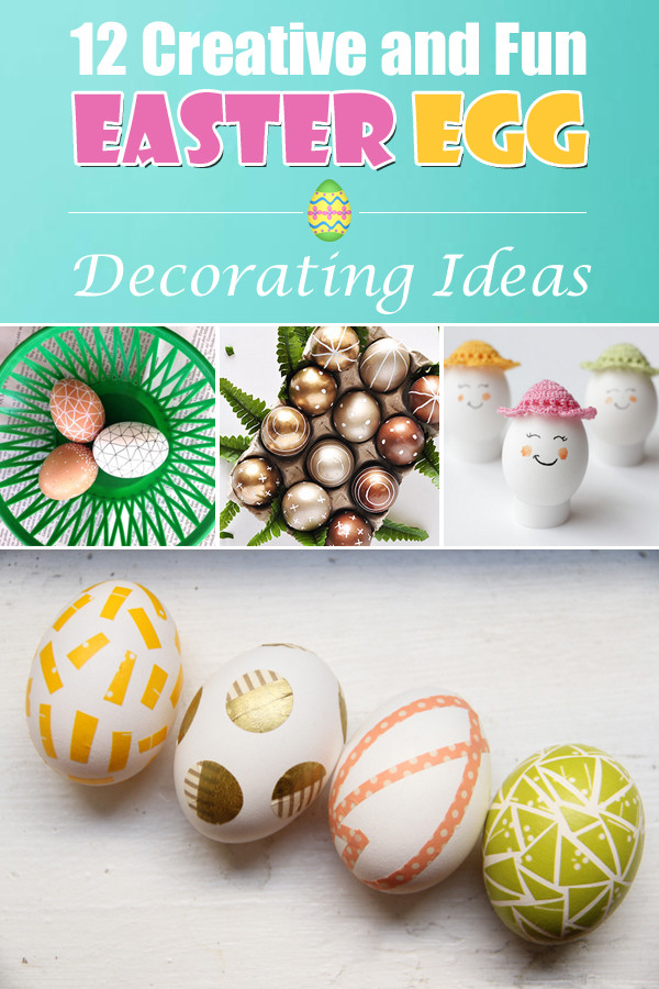Funny Easter Egg Ideas
 12 Creative and Fun Easter Egg Decorating Ideas
