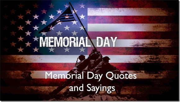 Good Memorial Day Quotes
 Memorial Day Quotes And Sayings QuotesGram