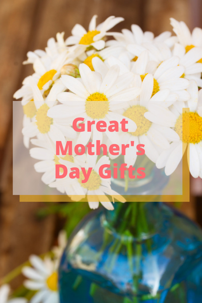 Good Mother's Day Gifts
 Fantastic Mother s Day Gift Ideas That Mom Will Love Eat