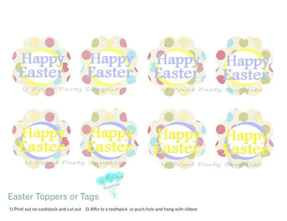 Happy Easter Gift Tags
 Happy Easter Gift Tags or Dessert Toppers by