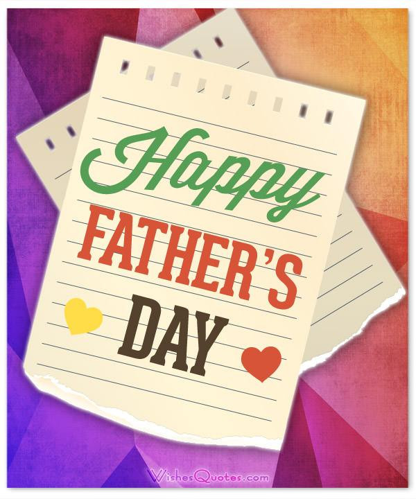 Happy Fathers Day Quote
 Heartfelt Happy Father s Day Messages and Cards
