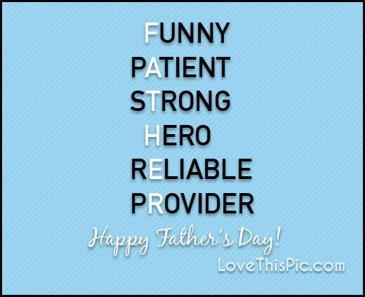Happy Fathers Day Quotes
 Happy Father s Day s and for