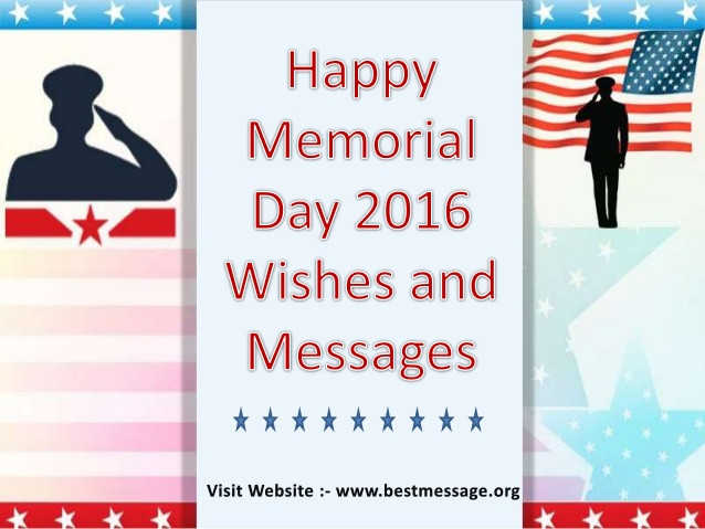 Happy Memorial Day Quotes
 Happy Memorial Day Quotes and Wishes 2016