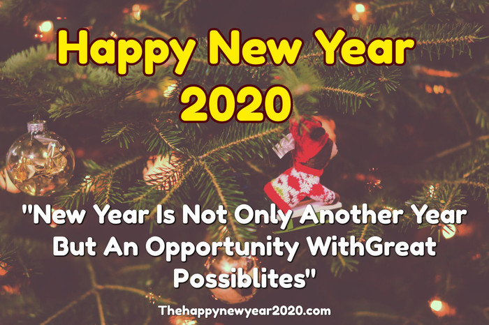 Happy New Year 2020 Quote
 Happy New Year 2020 Quotes To Inspire Friends Family