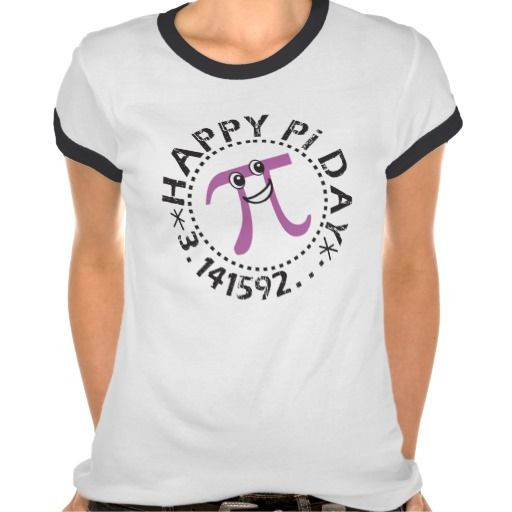 Happy Pi Day Gifts
 119 best Funny SCIENCE & MATH t shirts images on Pinterest
