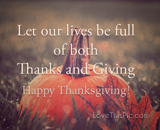 Happy Thanksgiving Quotes Inspirational
 Thanks And Giving s and for