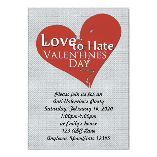 Hate Valentines Day Quotes
 Love to Hate Valentines Day Party Invitation
