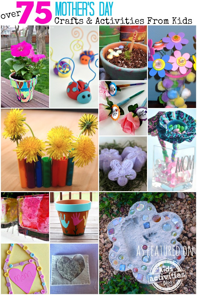 Ideas For Mother's Day
 More Than 75 Mother s Day Crafts & Activities From Kids