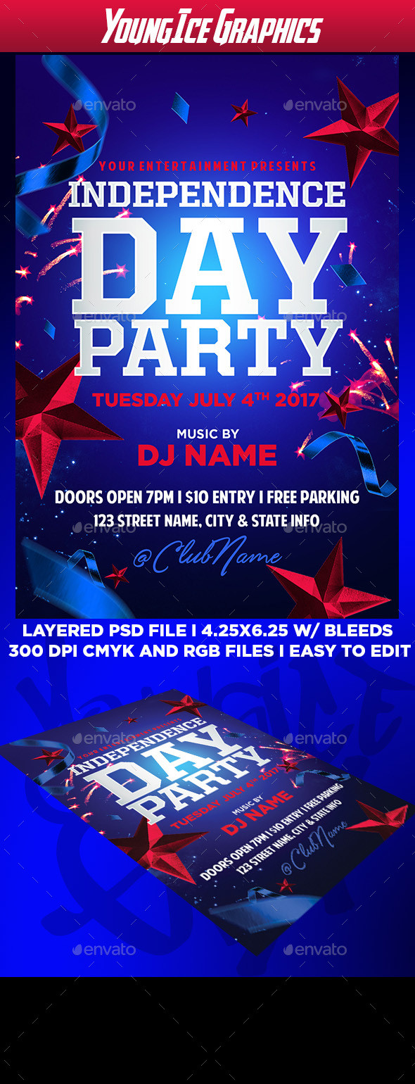 Independence Day Party
 Independence Day Party Flyer by YOUNGICEGFX