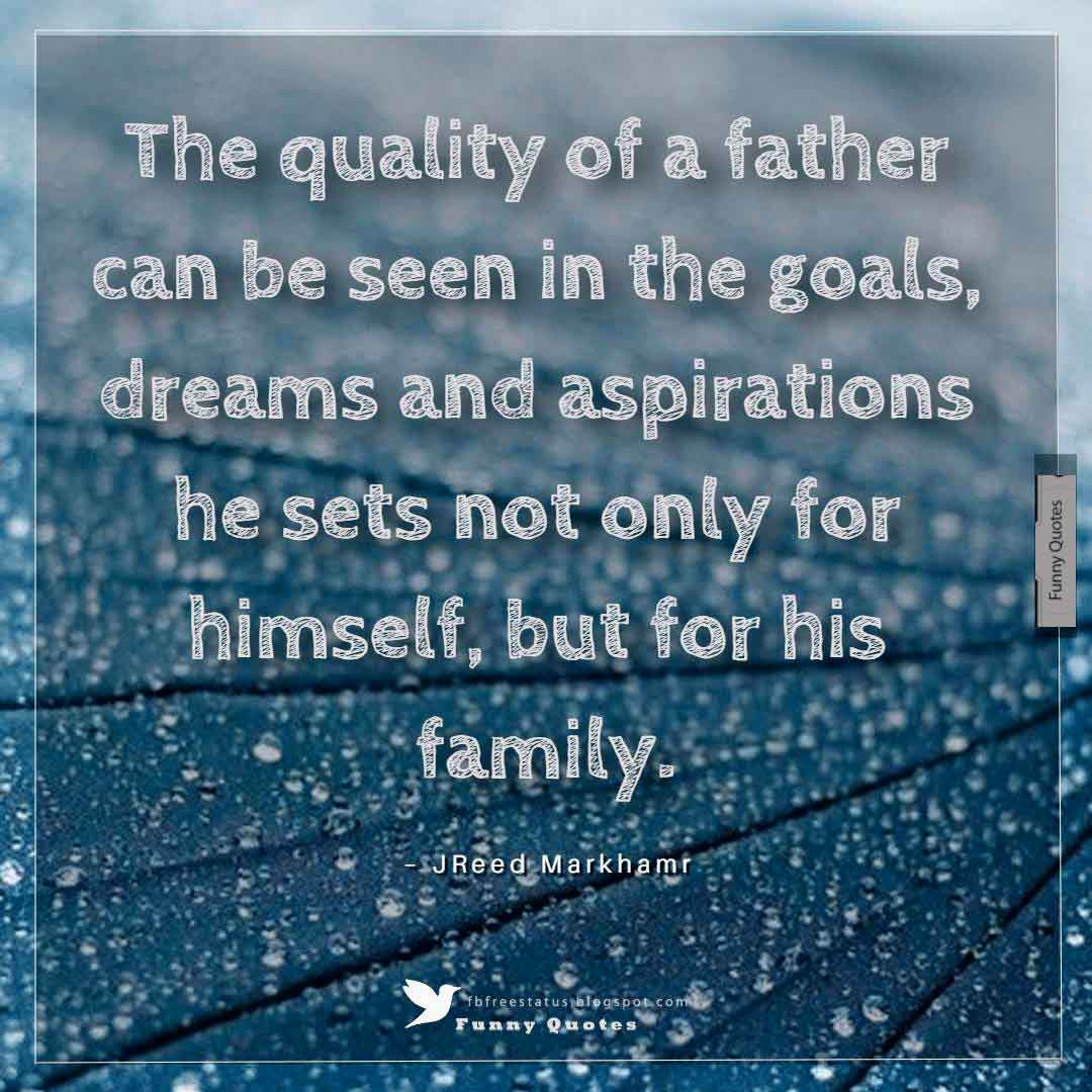 Inspirational Fathers Day Quote
 Inspirational Fathers Day Quotes with