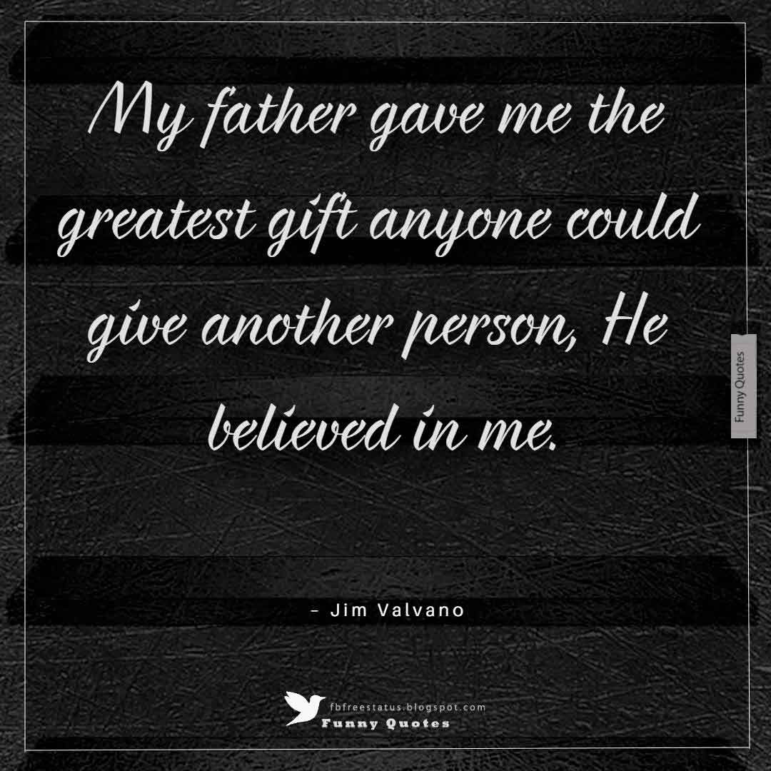Inspirational Fathers Day Quote
 Inspirational Fathers Day Quotes with
