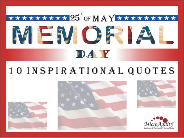 Inspirational Memorial Day Quotes
 Memorial day inspirational quotes
