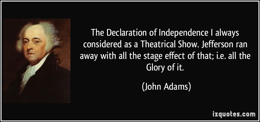 John Adams 4th Of July Celebration Quote
 QUOTES BY THOMAS JEFFERSON ABOUT THE DECLARATION OF