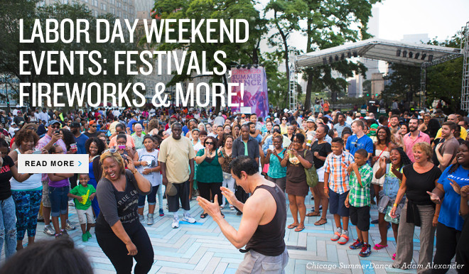 Labor Day Activities In Chicago
 Chicago Events