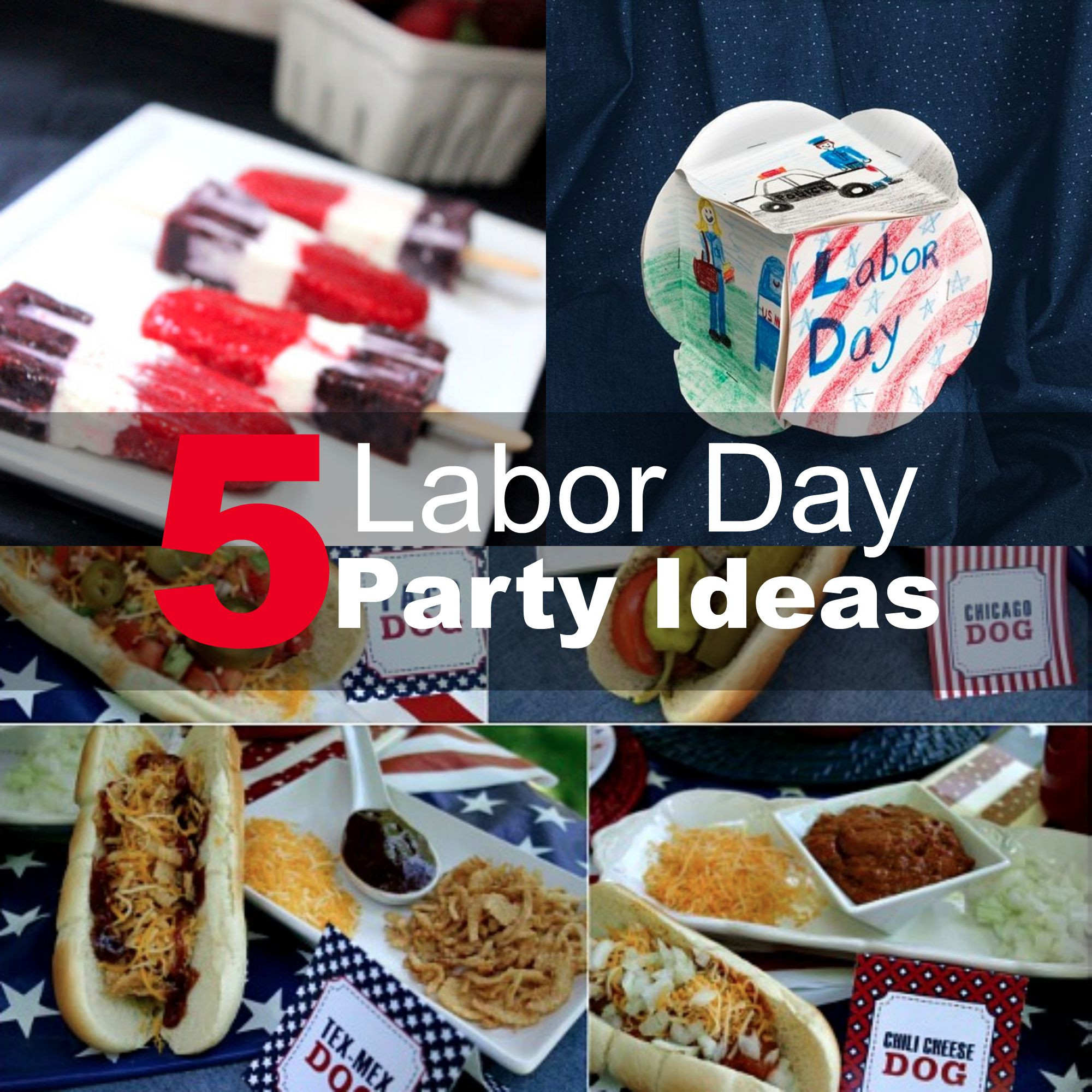 Labor Day Celebration Ideas
 5 Labor Day Party Ideas 2015