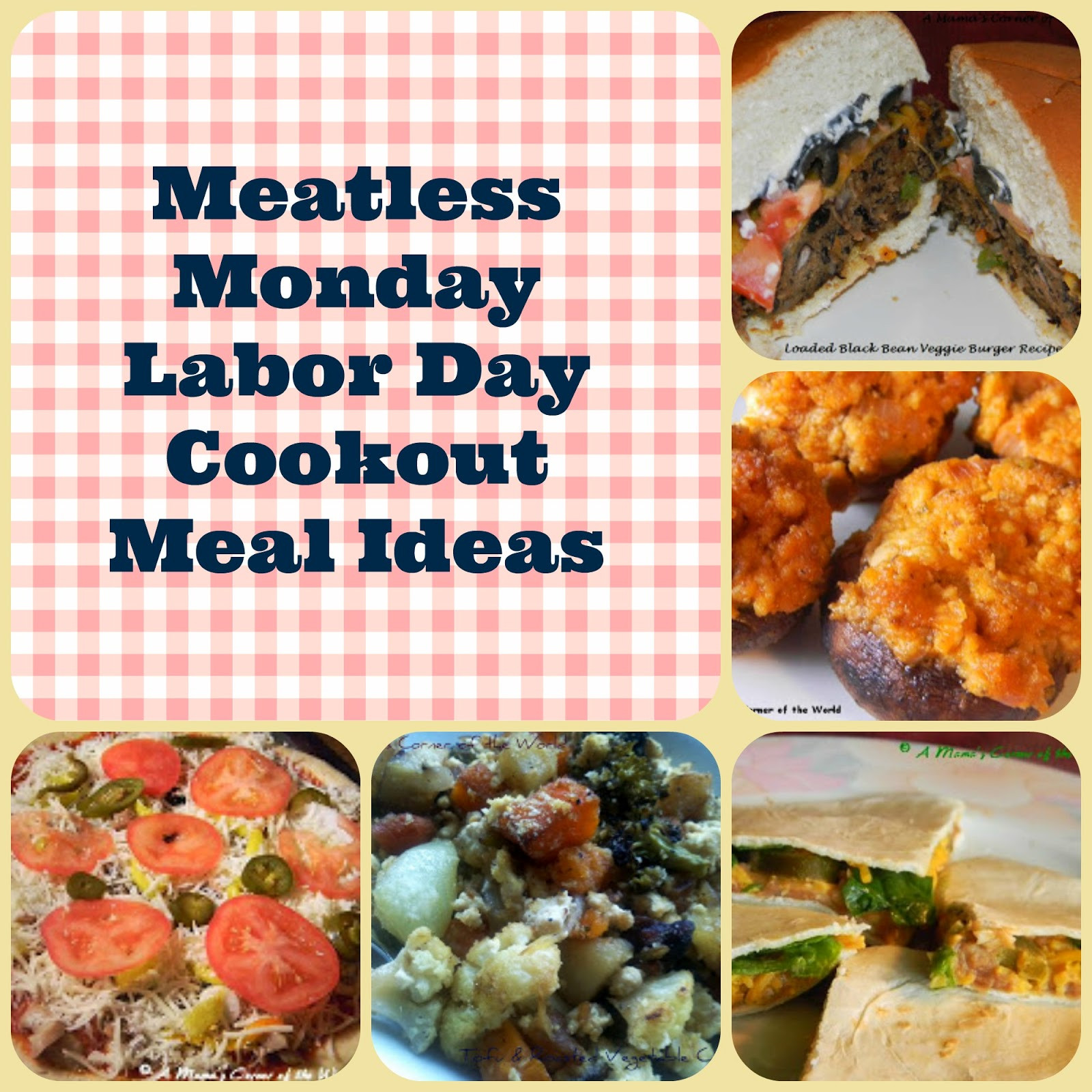 Labor Day Cookout Ideas
 Meatless Monday Labor Day Cookout Recipe Ideas A Mama s