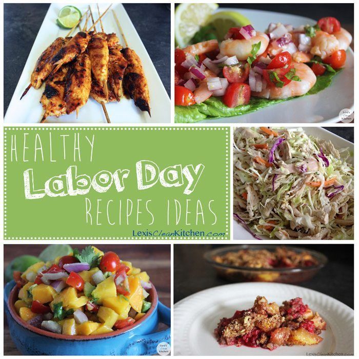 Labor Day Food Ideas
 Labor Day Recipe Ideas Lexi s Clean Kitchen